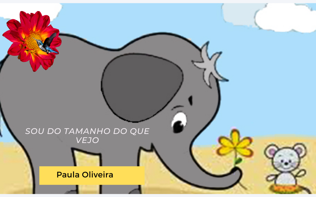 SOU DO TAMANHO DO QUE VEJO