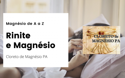 Rinite e Magnésio – Magnésio de A a Z